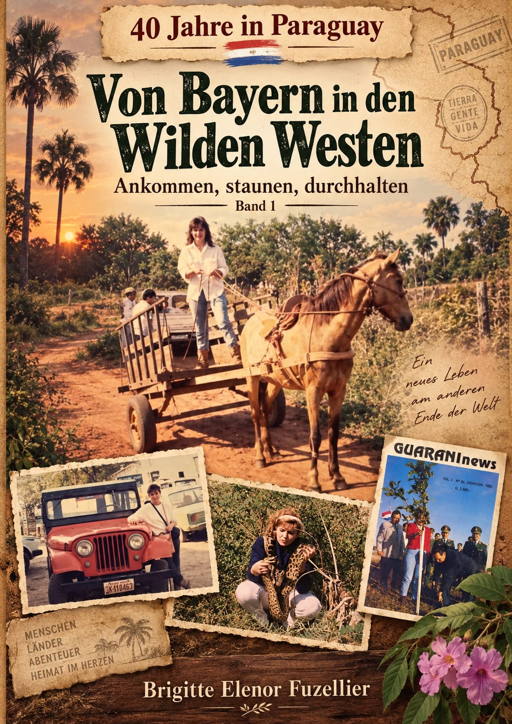 Buch Brigitte Fuzellier, jetzt erhältlich bei Amazon, Auswandern Paraguay, Geschichte Paraguay